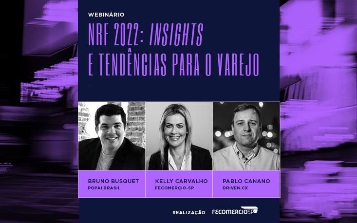 NRF 2022: saiba quais tendências do varejo podem beneficiar pequenos negócios